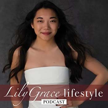 Lily Grace Lifestyle podcast